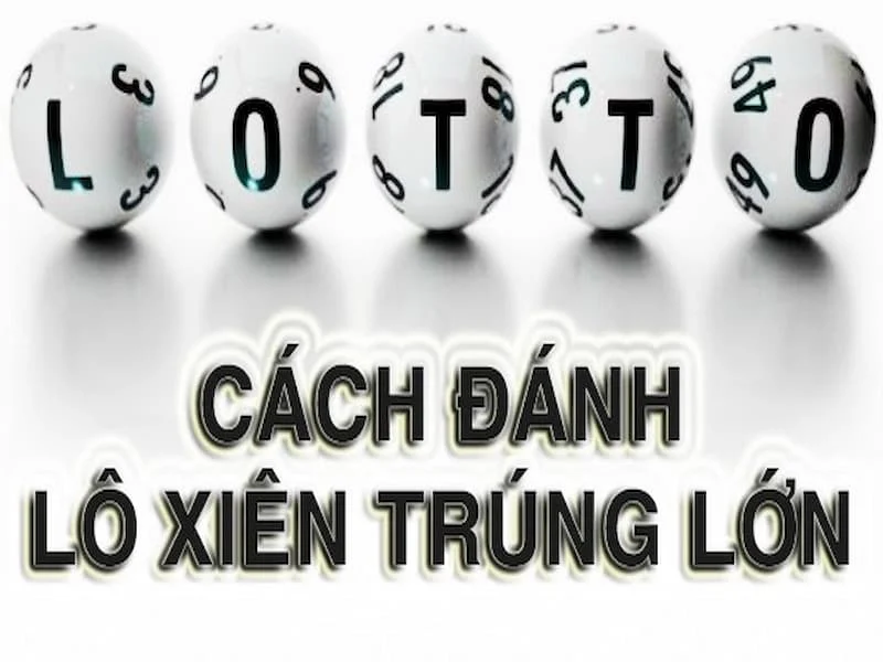 Lưu ý trong quá trình đánh lô xiên dành cho tân thủ