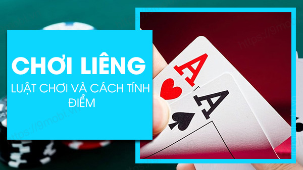 Hướng dẫn cách chơi game bài liêng đơn giản nhất